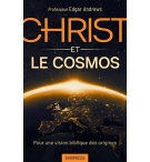 Christ et le cosmos - Edgar Andrews