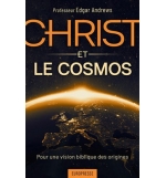 Christ et le cosmos - Edgar Andrews