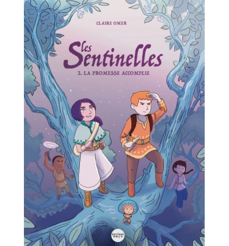 Les sentinelles - Claire Omer TOME 2