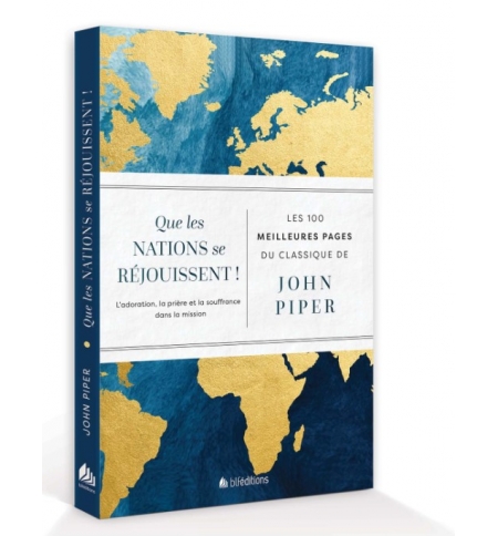 Que les nations se réjouissent! - John Piper