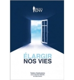 Élargir nos vies -Gilles Bonnot
