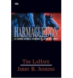 Armaguédon la grande bataille cosmique de la fin des temps T.LaHaye J.B. Jenkins