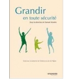Grandir en toute sécurité - Samuel Amedro