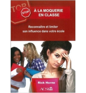 Stop à la moquerie en classe - Rick Horne