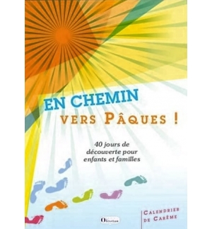 En chemin vers Pâques ! 40 jours de découverte pour enfants et familles