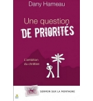 Une question de priorités - Dany Hameau