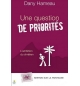 Une question de priorités - Dany Hameau