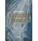 Savourer l'Évangile - Régine Maire