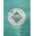 Dieu vous invite - John & Carol Arnott