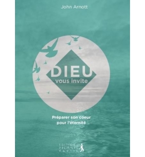 Dieu vous invite - John & Carol Arnott