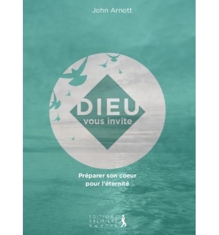 Dieu vous invite - John & Carol Arnott