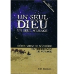 Un seul Dieu un seul message - P.D. Bramsen