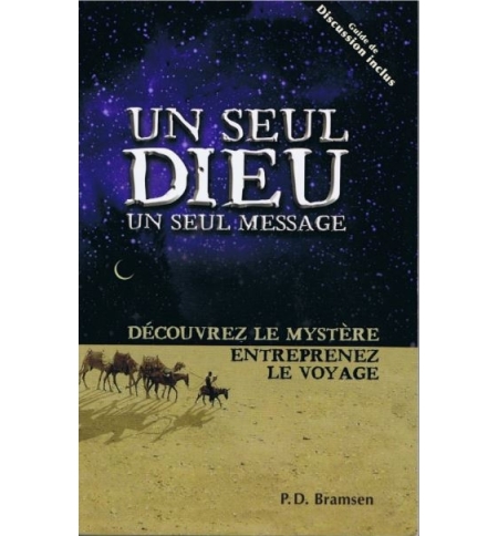 Un seul Dieu un seul message - P.D. Bramsen