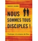 Nous sommes tous disciples ! - David E. Bjork