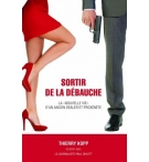 Sortir de la débauche - Thierry Kopp