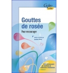 Gouttes de rosée Vol 1 pour encourager - Lucien Clerc