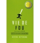 Vie de fou - Kevin DeYoung