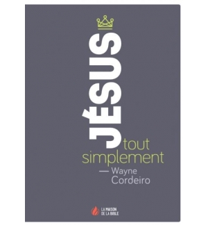 Jésus, tout simplement - Waine Cordeiro
