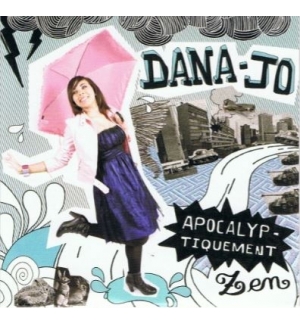 Apocalyptiquement Zen - Dana-jo
