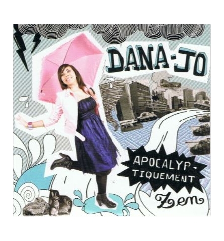 Apocalyptiquement Zen - Dana-jo