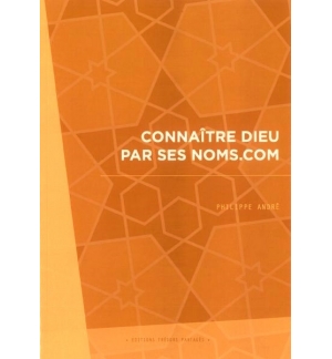 Connaître Dieu par ses noms.com - Philippe André