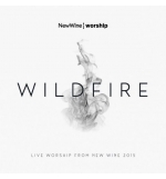 CD Wildfire -  Live worship from New Wine 2015 - New Wine