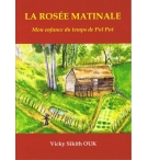 La rosée matinale - Vicky Sikith OUK
