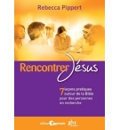 Rencontrer Jésus - 7 leçons pratiques autour de la Bible pour des personnes en r