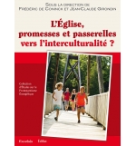 L’église, promesses et passerelles vers l’interculturalité ? - Frédéric de Conin