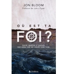 Où est ta foi ? David, Marthe et Zachée : eux aussi ont dû croire sans voir - Jo