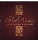CD Blessed Assurance The new hymns of Fanny Crosby - Collectif