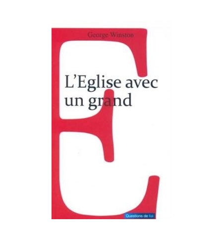 L'église avec un grand E - George Winston