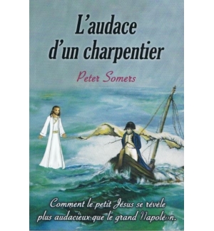 L'audace d'un charpentier - Peter Somers