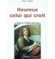 Heureux celui qui croit - Lecture de l'évangile selon Jean - Pierre Prigent