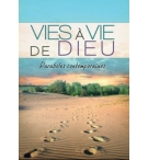 Vies à vie de Dieu - Paraboles contemporaines - Laurent Brun