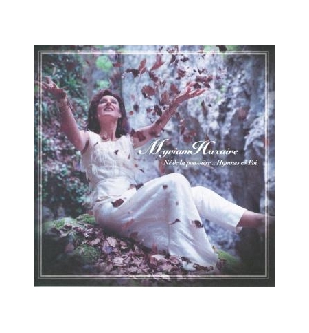 CD Né de la poussière... Hymnes et foi - Myriam Haxaire
