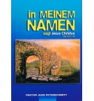In Meinem Namen sagt Jesus Christus - Jean Peterschmitt