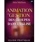 Animation et gestion des groupes dans l'église - John Mallison
