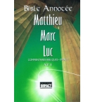 Bible annotée - NT1 Évangiles de Matthieu, Marc et Luc - Collectif