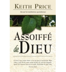 Assoiffé de Dieu - Keith Price