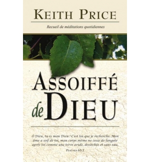 Assoiffé de Dieu - Keith Price