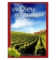 Un Dieu qui multiplie - Daniel Lhermenault