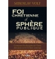Foi chrétienne et sphère publique - Miroslav Volf