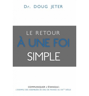 Le retour à une foi simple - Doug Jeter