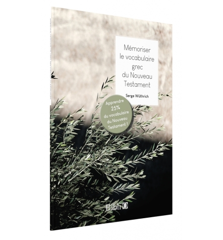 Mémoriser le vocabulaire grec du Nouveau Testament