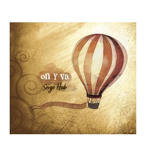 CD On y va - Serge Hub