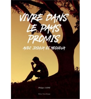 Vivre dans le pays promis - Philippe André