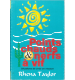 Points chauds & nerfs à vif - Rhena Taylor 