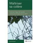 Maîtriser sa colère - David Powlison 