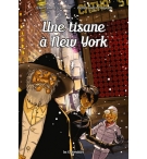 Une tisane à New York BD Les Explorateurs tome 5